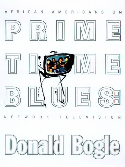 Title details for Primetime Blues by Donald Bogle - Wait list